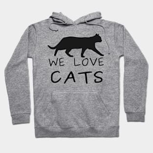 We Love Cats! Hoodie